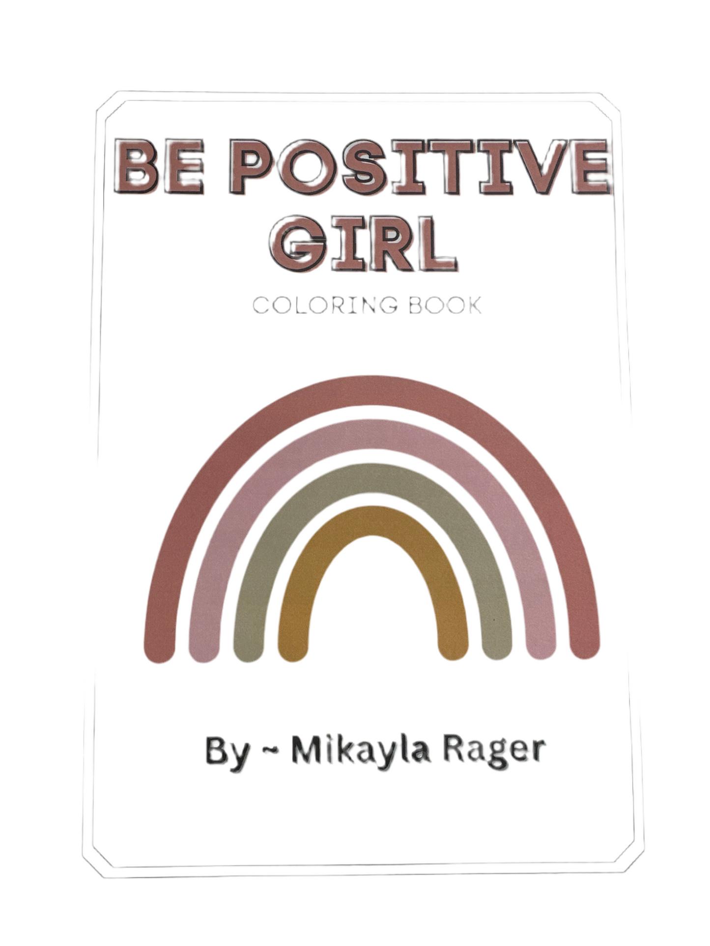 Be Positive Coloring Book