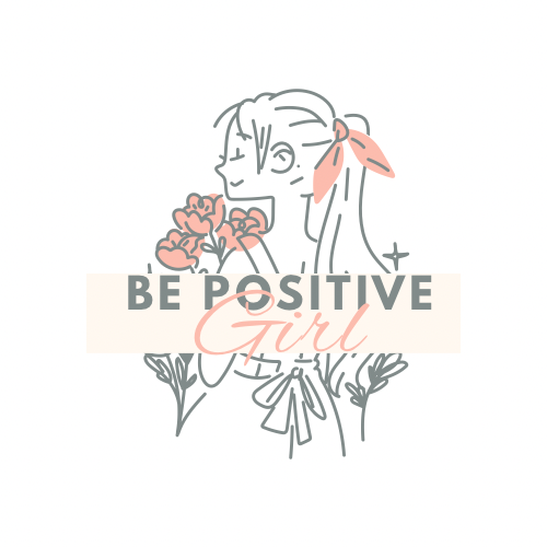 Be Positive Girl